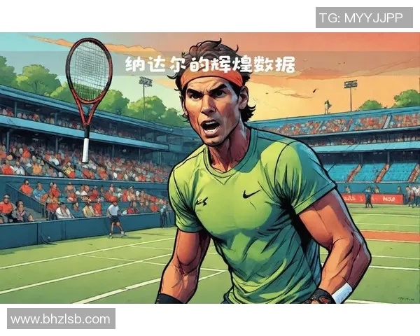 纳达尔心目中的足球偶像是谁他对这位明星的喜爱之情揭秘 纳达尔心目中的足球偶像是谁他对这位明星的喜爱之情揭秘